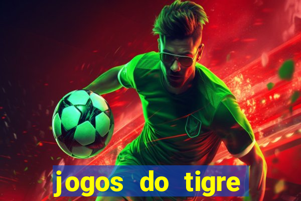 jogos do tigre plataforma nova